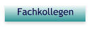 Fachkollegen